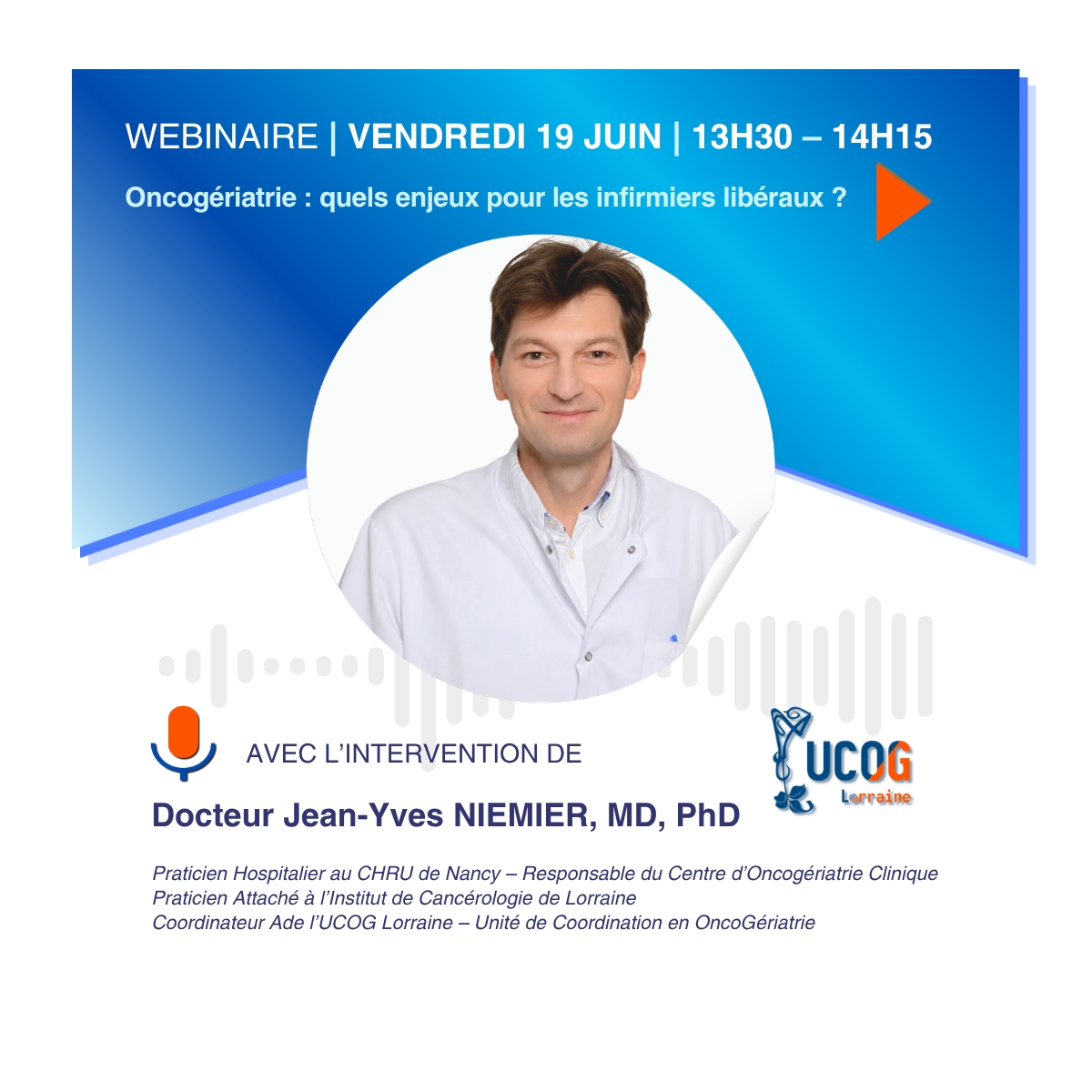 Webinaire URPS IDEL Grand Est / UCOG Lorraine : l\'oncogériatrie au coeur des parcours de soins